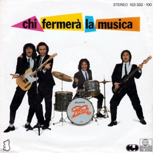 Chi fermerà la musica / Banda nel vento