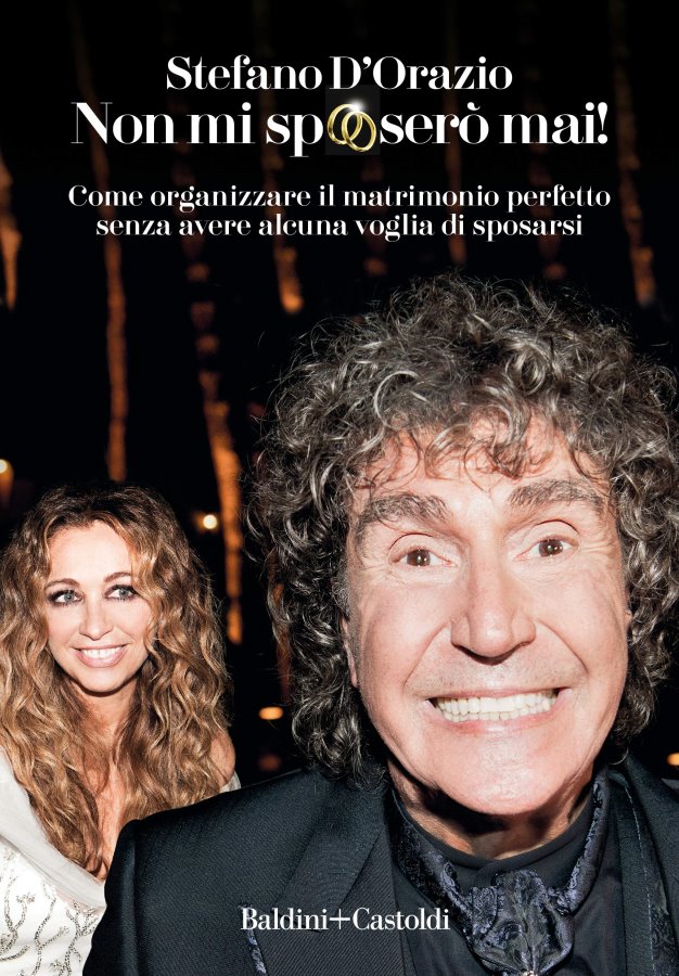 Stefano D'Orazio - Non mi sposerò mai Stefano D'Orazio - Non mi sposerò mai