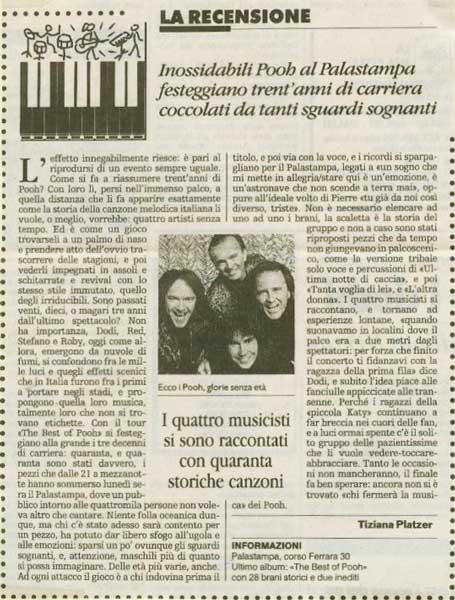 24.03.1998 - La Stampa - Torino - Inossidabili Pooh al Palastampa festeggiano trent'anni di carriera coccolati da tanti sguardi sognanti, di Tiziana Platzer 24.03.1998 - La Stampa - Torino - Inossidabili Pooh al Palastampa festeggiano trent'anni di carriera coccolati da tanti sguardi sognanti, di Tiziana Platzer