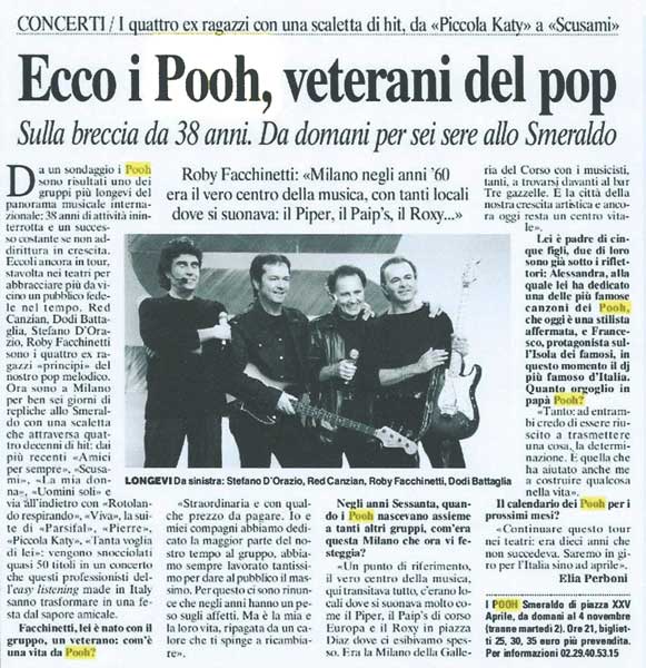 28.10.2004 - Corriere della Sera - Ecco i Pooh, veterani del pop, di Elia Perboni 28.10.2004 - Corriere della Sera - Ecco i Pooh, veterani del pop, di Elia Perboni