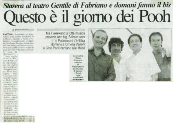 24.02.2005 - Corriere Adriatico - Questo è il giorno dei Pooh, di Erika Barbacelli 24.02.2005 - Corriere Adriatico - Questo è il giorno dei Pooh, di Erika Barbacelli
