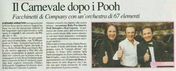 26.06.2013 - Il Resto del Carlino - N°150 - Il Carnevale dopo i Pooh 26.06.2013 - Il Resto del Carlino - N°150 - Il Carnevale dopo i Pooh