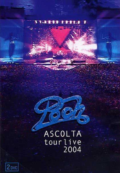 Ascolta Tour Live 2004 Ascolta Tour Live 2004