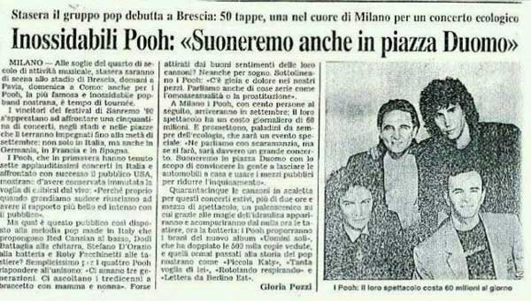 13.07.1990 - Testata sconosciuta - Inossidabili Pooh: «Suoneremo anche in piazza Duomo», di Gloria Pozzi 13.07.1990 - Testata sconosciuta - Inossidabili Pooh: «Suoneremo anche in piazza Duomo», di Gloria Pozzi