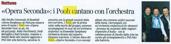 11.08.2013 - Corriere della Sera - «Opera Seconda»: i Pooh cantano con l'orchestra 11.08.2013 - Corriere della Sera - «Opera Seconda»: i Pooh cantano con l'orchestra