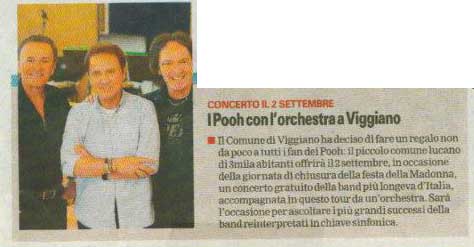 02.09.2013 - La Gazzetta di Basilicata - I Pooh con l'orchestra a Viggiano 02.09.2013 - La Gazzetta di Basilicata - I Pooh con l'orchestra a Viggiano